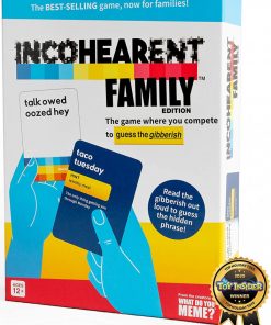 Incohearent Family Edition